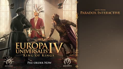 Europa Universalis IV_ King of Kings - Official Overview Trailer