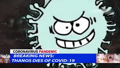 Thanos dies of covid-19