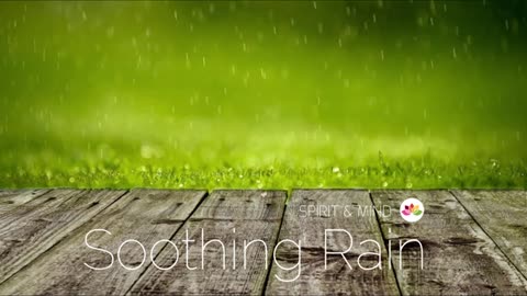 Sounds of Nature: Soothing Rain music video.