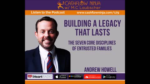 Andrew Howell Shares The Seven Core Disciplines Of Entrusted Families