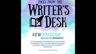 Writers Desk | Episode 7— Beyond the Bookstore