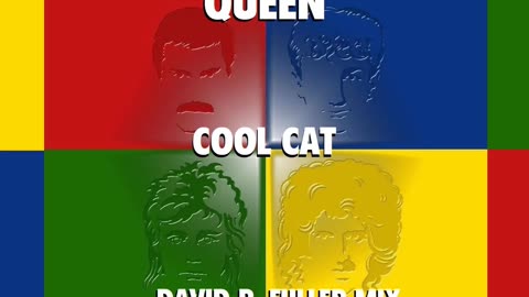 Queen - Cool Cat (David R. Fuller Mix)
