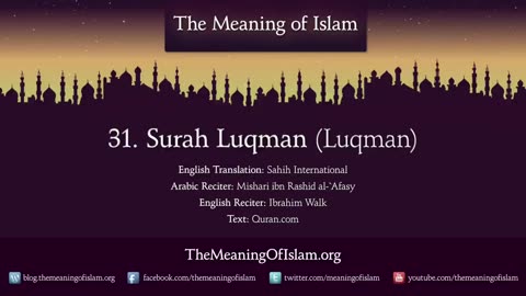 Quran: 31. Surah Luqman (Luqman): Arabic and English translation