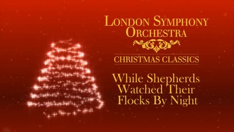 London Symphony Orchestra - Christmas Classics (Full Album)