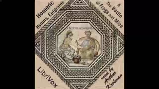 Homeric Hymns, Epigrams, and The Battle of Frogs and Mice by Homer - FULL AUDIOBOOK