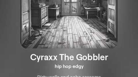 Cyraxx The Gobbler