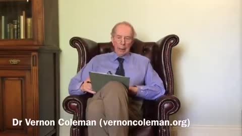 Vernon Coleman is A very very angry old man in a chair.