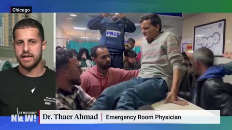 Chicago ER Doctor Just Back from Gaza Says Patients, Medical Staff Face Catastrophic Conditions