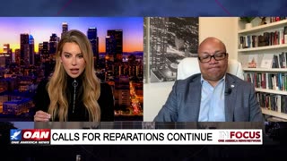 IN FOCUS: Paid in Full: The Shocking Truth Behind Reparations with Virgil Walker - OAN