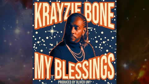 My Blessings | Krayzie Bone