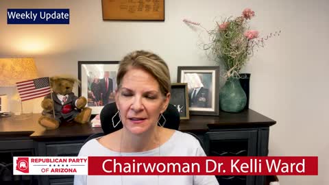 Republican Party Of Arizona Weekly Update With Dr. Kelli Ward - 10 March 2022