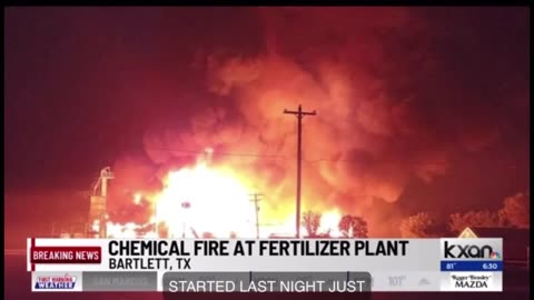 Williamson Texas - Chemical Fire at Fertilizer Plant Cause Evacuations