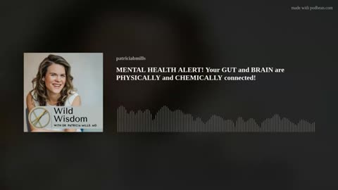 MENTAL HEALTH ALERT! Your GUT and BRAIN are PHYSICALLY and CHEMICALLY connected!