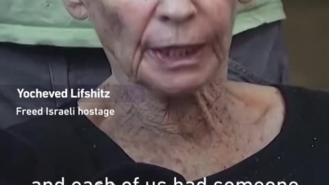 Released Israeli hostage Yocheved Lifshitz: ‘They treated us well