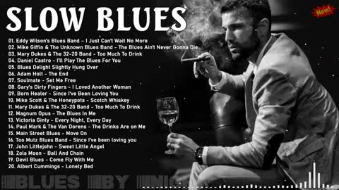 Best Slow Blues Music - Relaxing Whiskey Blues | The Best Blues Songs Of All Time | Midnight Blues