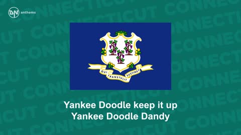 State Song of Connecticut - Yankee Doodle
