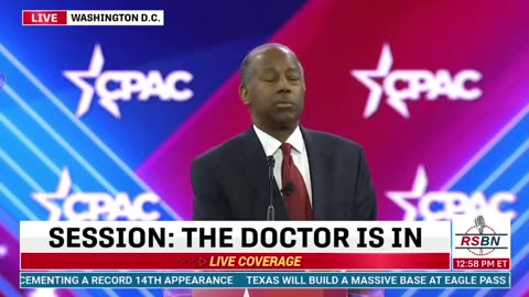 Dr. Ben Carson at CPAC 2024: Washington is losing its legitimate claim to govern the American people