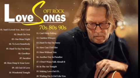 Eric Clapton, Elton John, Phil Collins, Bee Gees, Rod Stewart - Soft Rock Ballads 70s 80s 90s