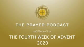 The Fourth Week of Advent 2020