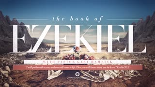 Pastor Gary Hamrick - Cornerstone Chapel - Israel and the End Times - Pt 3 - Ezekiel 40-48