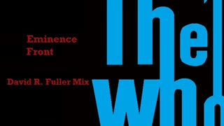The Who - Eminence Front (David R. Fuller Mix)