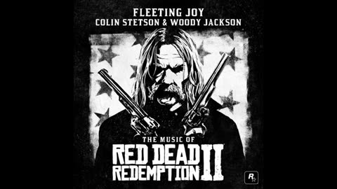 Fleeting Joy - Red Dead Redemption 2