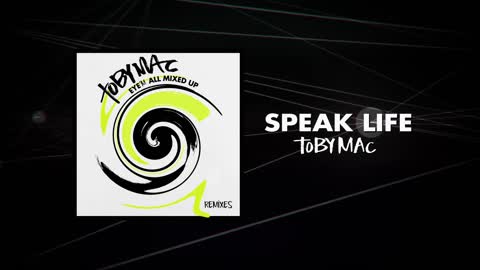 TobyMac - Speak Life (Telemitry Remix)