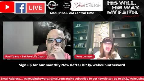 Episode #149 "Wake up in the Word" with Pastor Paul Ybarra and The Mindset Master, Gens Johnson