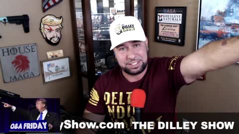 The Dilley Show 05/21/2021