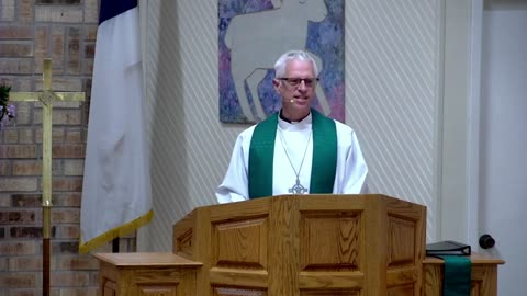 Sermon for 12th Sunday after Pentecost, 8/20/23, Victory in Christ Lutheran Church, Newark, TX
