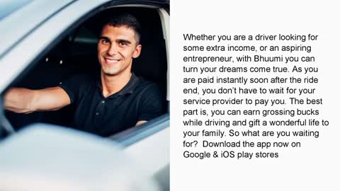 Be a registered driver with BHUUMI and pay just $1 per ride