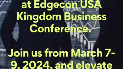 March into a new era of business excellence at Edgecon USA Kingdom Business Mindset 👑