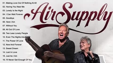 Greatest Hit Full Album of " Air Supply "