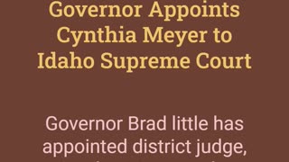 New Era in Idaho: Cynthia Meyer Appointed to Supreme Court