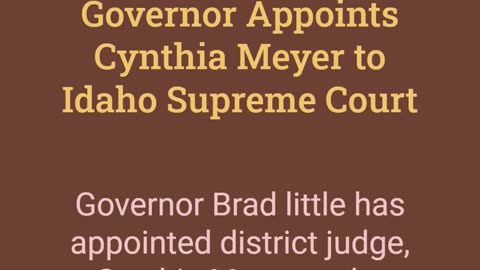 New Era in Idaho: Cynthia Meyer Appointed to Supreme Court