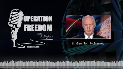 General Tom McInerney: Operation Freedom