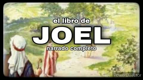 el libro de JOEL (AUDIOLIBRO) narrado completo