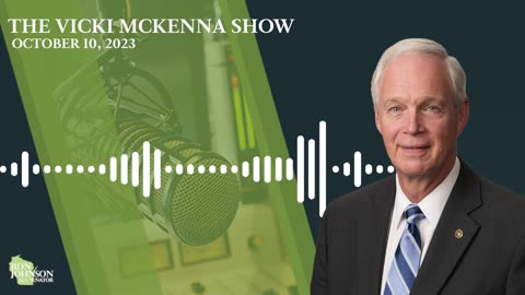 Sen. Johnson on The Vicki McKenna Show 10.10.23