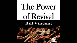 The Power of Revival by Bill Vincent