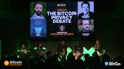 The Bitcoin Privacy Debate w/ Max Hillebrand, Odell, Nicholas Gregory, Giacomo Zucco,Perianne Boring