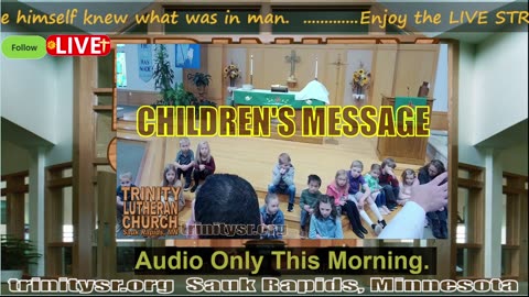 20240303 March 3rd Children's Message Trinity Lutheran Sauk Rapids MN