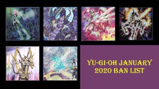 Yugioh!January 2020 ban list video (My first thoughts)