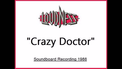 Loudness - Crazy Doctor (Live in Hiroshima, Japan 1988) Soundboard