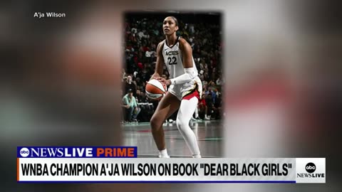 WNBA champion A-ja Wilson on new book "Dear black Girls"