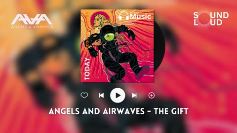 Angels And Airwaves - The Gift