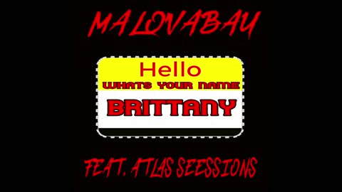 What's Your Name Brittany Malovabay Atlas Session's Hip-hop
