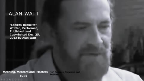 Alan Watt - Meaning, Mentors, Masters - Part 5 - "They called them tinkers" - Mar. 26, 2024