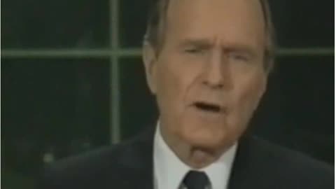 G W Bush on The New World Order