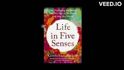 Life in Five Senses by (Gretchen Rubin)