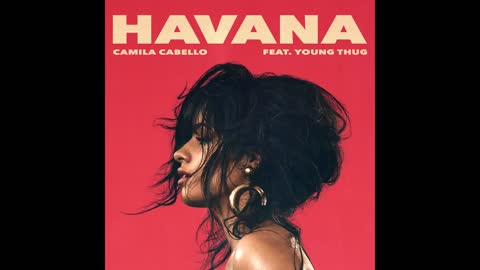 Havana - Camila Cabello (Audio) ft. Young Thug [NEEX Music & Movies]
